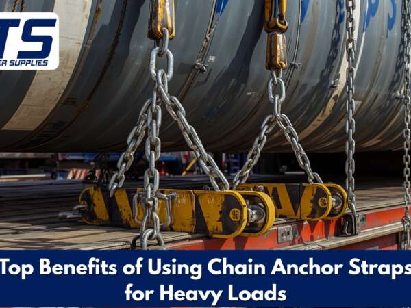 Top Benefits of Using Chain Anchor Straps for Heavy Loads